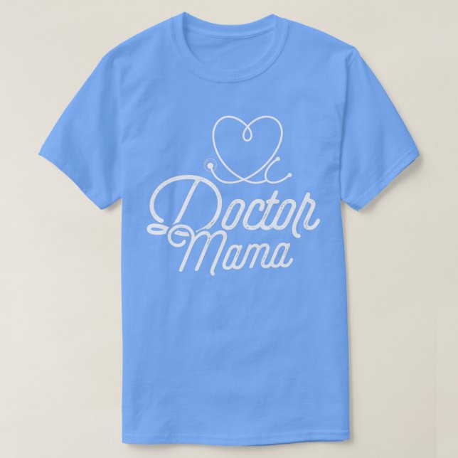 T-shirt Docteur Mama Docteur PHD Médicale (Design devant)
