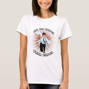 T-shirt Docteur superhero : Tous les héros ne portent pas 