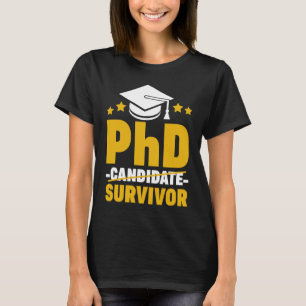 T-shirt Doctorant de promotion de docteur survivant à un d