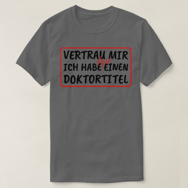 T-shirt Doctorat Cadeau étudiant de doctorat (Design devant)