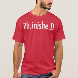 T-shirt Doctorat Diplômé Terminé 1