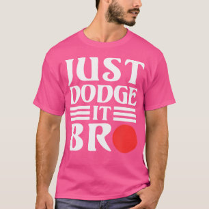 T-shirt Dodge Ball Esquive-Le Frère Joueur De Dodgeball Sp