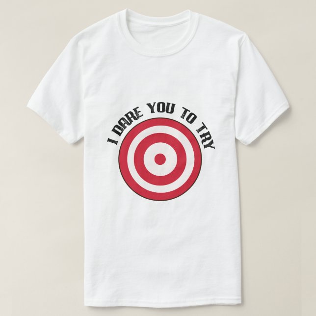T-shirt Dodgeball Je t'ose avec Bullseye cible sur la poit (Design devant)