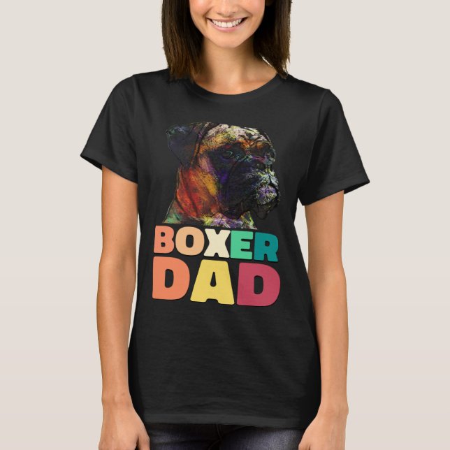 T-shirt Dog Boxer Dad Boxer Owner (Devant)