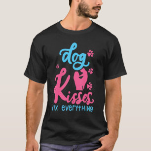 T-shirt Dog Kisses Corriger tout drôle Chien