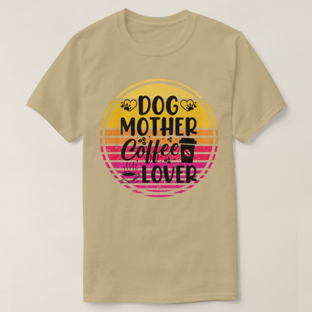 T-SHIRT DOG MÈRE COFFE AMOUREUX 1 (Design devant)