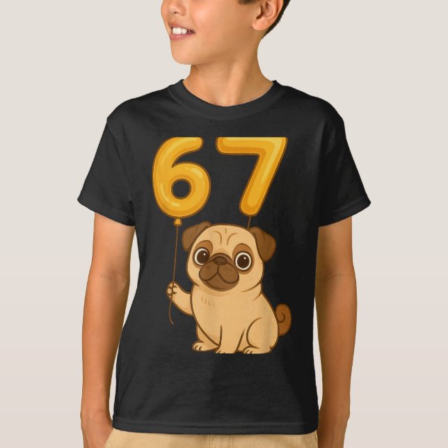 T-shirt Dog Pug 67 Meme Six Seven Balloon Funny Gen Alpha  (Devant)