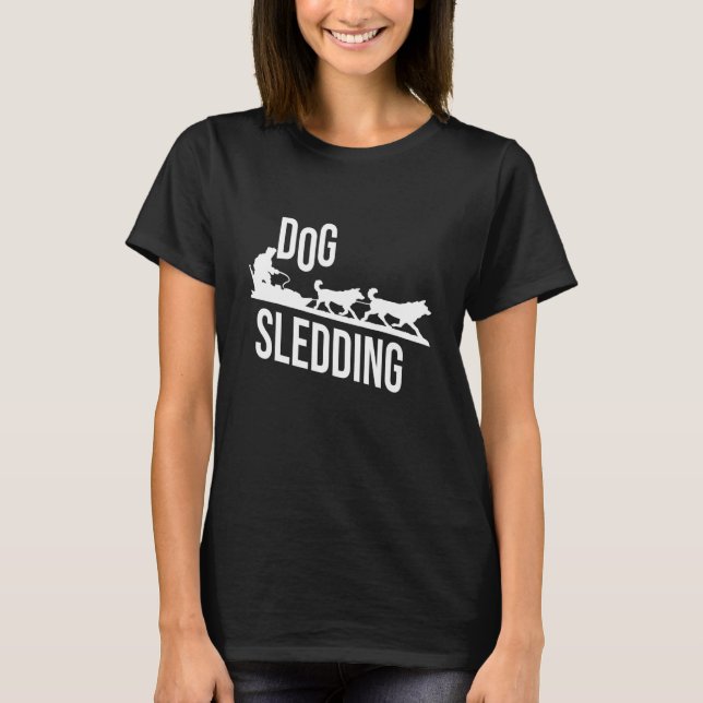 T-shirt Dog Sledding  Sled Dog Racing (Devant)