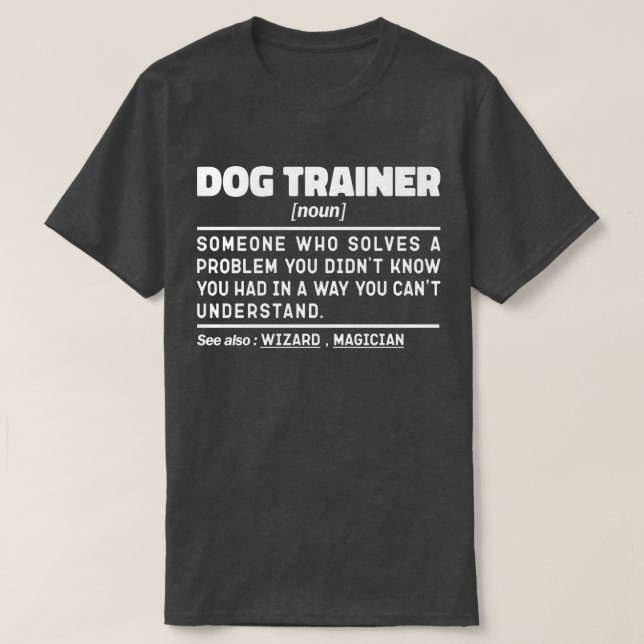 T-shirt Dog Trainer Noun Cool de formation Travailleur Drô (Design devant)