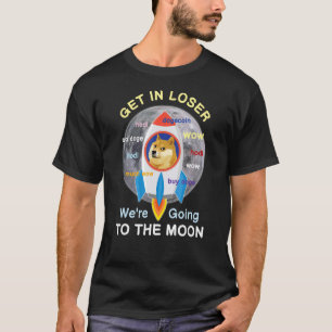 T-shirt Dogecoin Doge HODL To Moon Crypto Meme Wow Get
