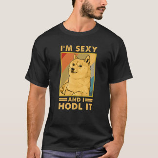 T-shirt Dogecoin Je suis sexy et je HODL It Doge Coin Funn