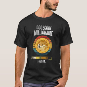 T-shirt Dogecoin Millionaire Chargement Cryptomonnaie Funn