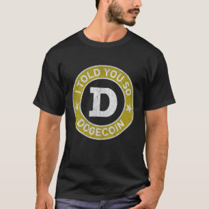 T-shirt Dogecoin Miner Token Dogecoin Dogecoin Je Vous L'A