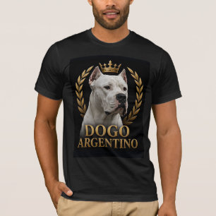 T-shirt Dogo Argentino Chien Royal Fier Amoureux de la Rac
