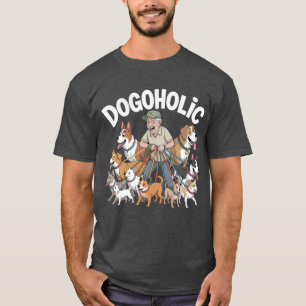 T-shirt Dogoholic - Un homme plus âgé et tous ses chiens