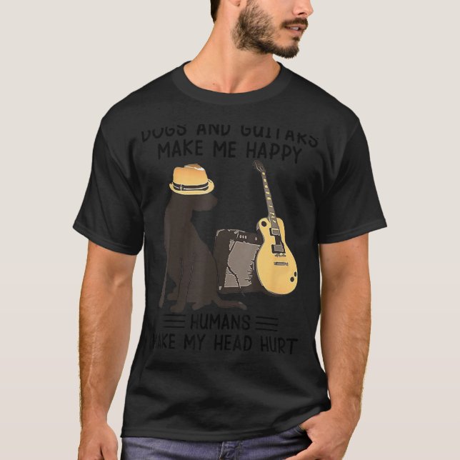 T-shirt Dogs And Guitars Make Me Happy Humans Make My Head (Devant)