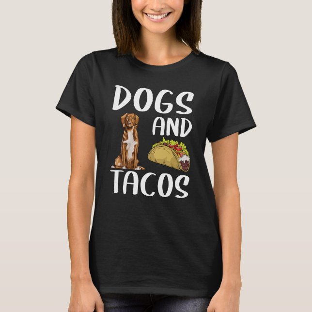 T-shirt Dogs And Tacos Nova Scotia Duck Tolling Retrievers (Devant)