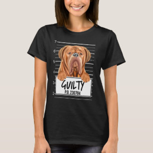 T-shirt Dogues De Bordeaux Mugshot Chien Coupable