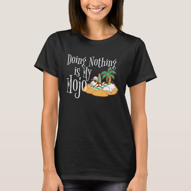 T-shirt Doing Nothing Is My Mojo Sheep On Beach Drinking M (Devant)