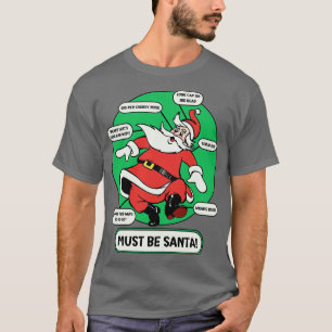 T-shirt Doit être Père Noël