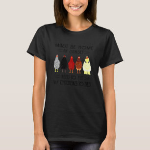 T-shirt Doit être rentré avant le coucher du soleil Besoin