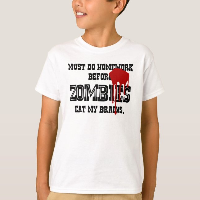 T-shirt Doit faire le travail avant que les zombis mangent (Devant)