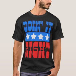 T-shirt Doit It Right Motivational Typography Design 2
