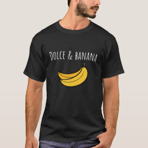 T-shirt Dolce Et Banana T Shirt