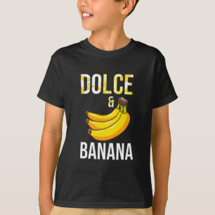 T-shirt Dolce und Banana- Geschenkidee
