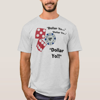 T-shirt Dollar Yo !