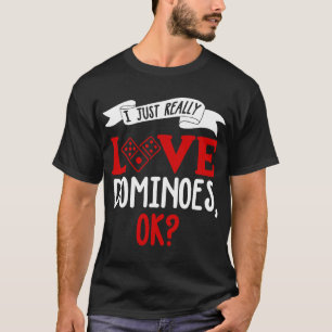 T-shirt Dominos Drôle Chemise I Love Dominoes Plaisanter D
