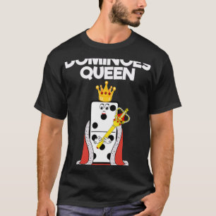 T-shirt Dominos Funny Dominoes Queen