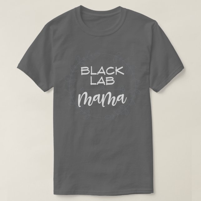 T-shirt Don de chien Mama Black Labrador (Design devant)