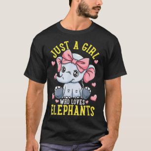 T-shirt Don de l'Oreille juste une fille qui aime l'élépha