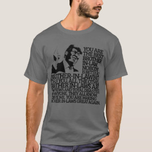 T-shirt Don De Meilleur Frère En Droit Drôle Citation Tr