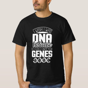 T-shirt Don de scientifique J'Aimerais Être ADN Helicase