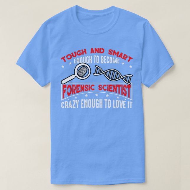 T-shirt Don d'un scientifique médico-légal (Design devant)