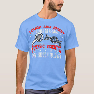 T-shirt Don d'un scientifique médico-légal