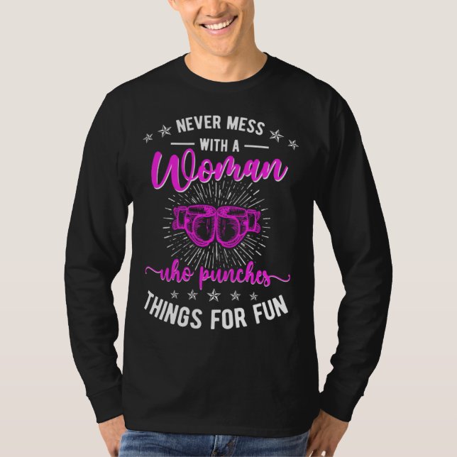 T-shirt Don t Mess With A Woman Kickboxing Kickboxer (Devant)