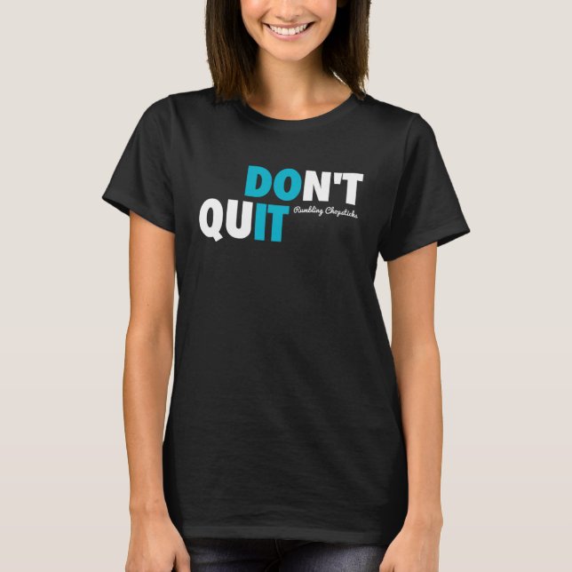 T-shirt Don t Quit RC 2021 (Devant)