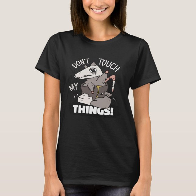 T-shirt Don t Touch my things bold cute mouse  statement (Devant)