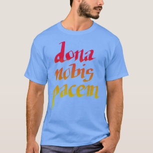 T-shirt Dona Nobis Pacem Prière de Paix Main Lettrée Rouge