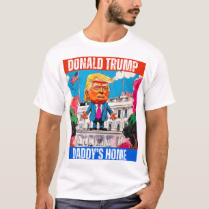 T-SHIRT DONALD TRUMP - DADDY'S HOME