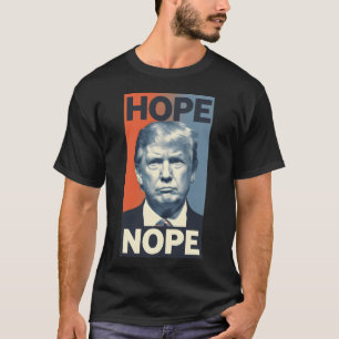 T-shirt Donald Trump - Hope Nope - Président