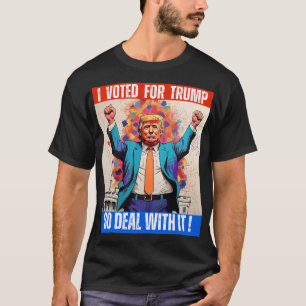 T-SHIRT DONALD TRUMP - J'AI VOTÉ POUR TRUMP, ALORS FAITES-