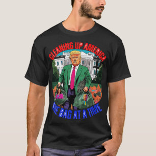 T-SHIRT DONALD TRUMP-NETTOYAGE DE L'AMÉRIQUE UN SAC À LA F