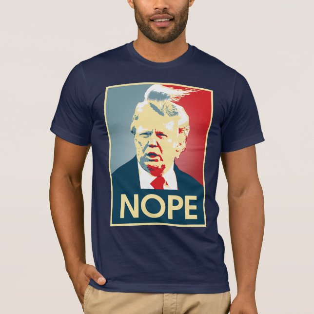 T-shirt Donald Trump NOPE — Anti-Trump 2016 - (Devant)