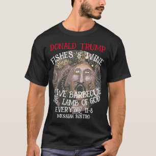 T-SHIRT DONALD TRUMP NOUS FAISONS GRILLER L'AGNEAU DE DIEU