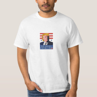 T-shirt Donald Trump : Nous Overcomb