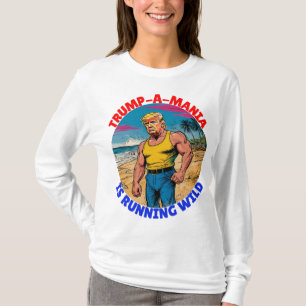 T-SHIRT DONALD TRUMP-TRUMP-A-MANIA FONCTIONNE SAUVAGE